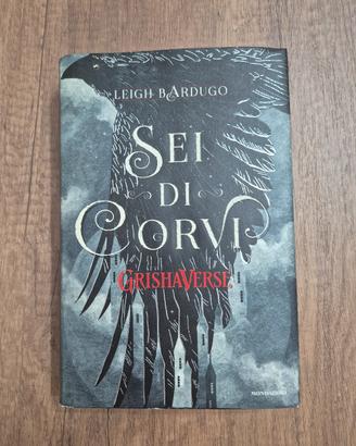 Sei Di corvi - Leigh  Bardugo