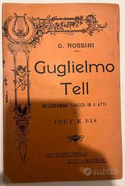 GUGLIELMO TELL Rossini Casa Editrice Madella 1911.