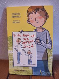 Mio papà ha una gamba sola 