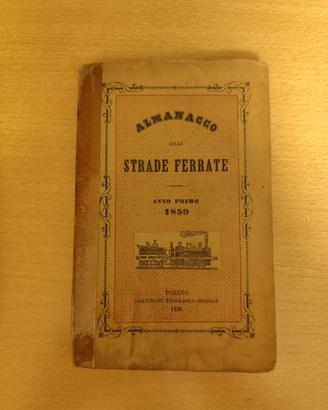 Raro almanacco strade ferrate 1859 . 