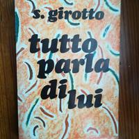 TUTTO PARLA DI LUI, Samuele Girotto, Prefazione Ca