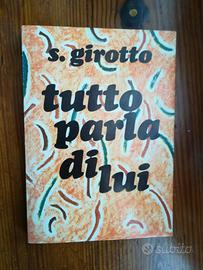 TUTTO PARLA DI LUI, Samuele Girotto, Prefazione Ca