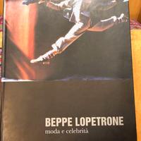 MODA E CELEBRITA' - BEPPE LOPETRONE