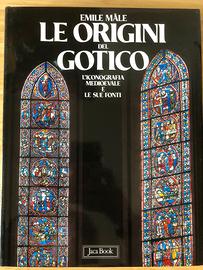 Libro - LE ORIGINI DEL GOTICO. Emile Male