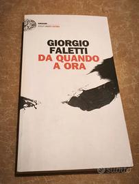 Libro Da quando a ora - G. Faletti