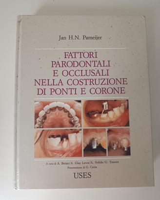 Fattori paradontali e occlusali nella costruzione 