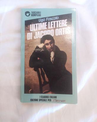 Ultime lettere di Jacopo Ortis di Ugo Foscolo