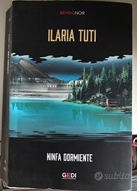 La Ninfa Dormiente Ilaria Tuti**