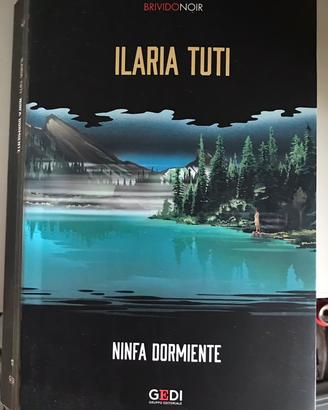 La Ninfa Dormiente Ilaria Tuti**