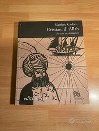 Cristiani di Allah di Massimo Carlotto. 1’Ed.2008