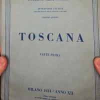 Touring Club Italiano  Toscana  Parte prima 1934