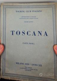Touring Club Italiano  Toscana  Parte prima 1934