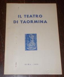 IL TEATRO DI TAORMINA 1955 ABETE ARTE ARCHITETTURA