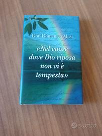 DON DOMENICO MASI - NEL CUORE DOVE DIO RIPOSA ..