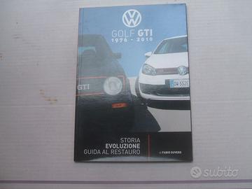 RIVISTA VOLKSWAGEN GOLF GTI 1976 .2010 STORIA EVOL