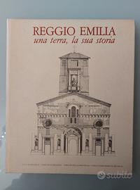AA.VV. – Reggio Emilia una terra, la sua storia. –