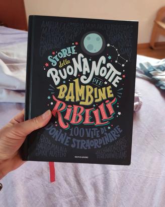 Storie della buonanotte per bambine ribelli 