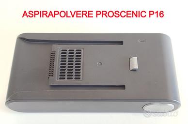 Batteria aspirapolvere Proscenic P16 nuova
