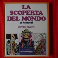 La scoperta del mondo a fumetti N° 7 Larousse 1981