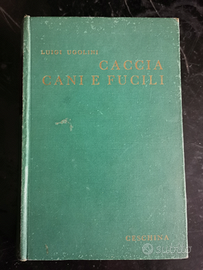 Luigi Ugolini, Caccia Cani e fucili 1965