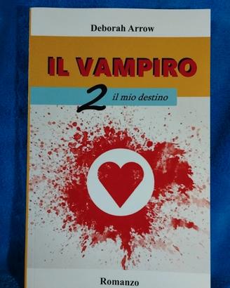 libro "Il vampiro 2" di Deborah Arrow