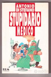 Antonio Di Stefano Stupidario medico 1992 umorismo