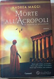 MORTE ALL'ACROPOLI ANDREA MAGGI