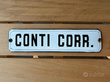 Insegna smaltata conti corrente anni 50