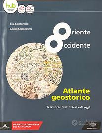 Oriente Occidente. Atlante geostorico