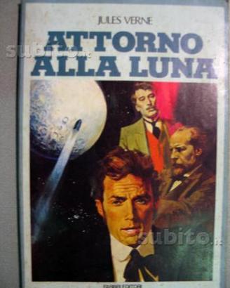Attorno alla luna - Jules Verne