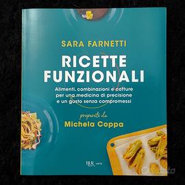 Ricette funzionali - combinare alimenti e benefici