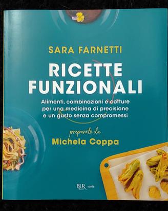 Ricette funzionali - combinare alimenti e benefici