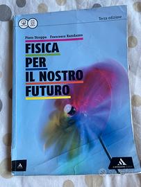 Fisica per il nostro futuro