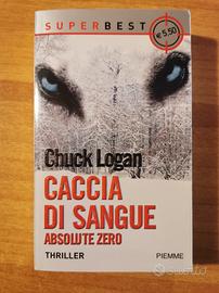 Caccia di Sangue - Chuck Logan