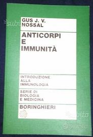 Nossal Anticorpi e immunità Boringhieri