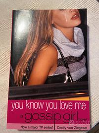 Gossip girl you know you love me