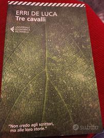 Erri De Luca, "Tre cavalli"