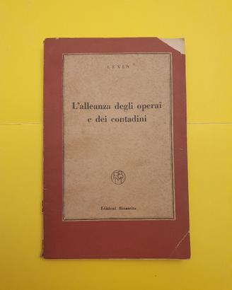 Lenin - L'alleanza degli operai e dei contadini