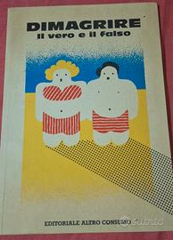  Dimagrire: Il vero e il falso
