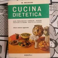 Libro Cucina Dietetica. W Melocchi. Hoepli. 1985.