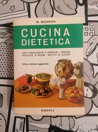 Libro Cucina Dietetica. W Melocchi. Hoepli. 1985.