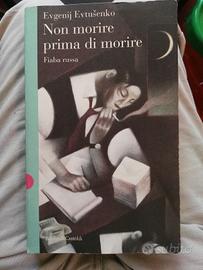 Evtusenko Non morire prima di morire Fiaba russa