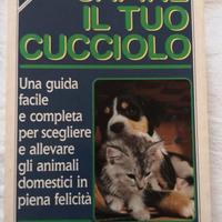 Capire il tuo cucciolo.