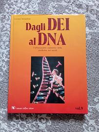 dagli dei al DNA vol. 9