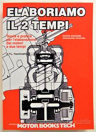 Elaboriamo il 2 tempi - Ed. Motor Books Tech