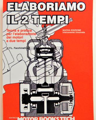 Elaboriamo il 2 tempi - Ed. Motor Books Tech