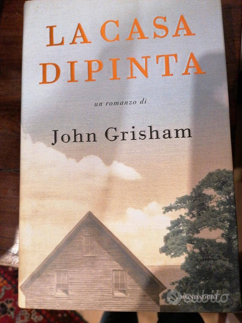 La casa dipinta - John Grisham