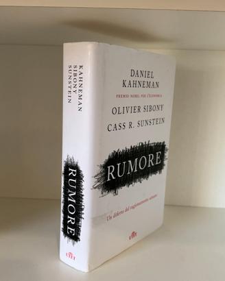 Rumore – Un difetto del giudizio umano | Daniel Ka