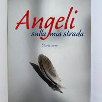 Libro "Angeli sulla mia strada" di Enza Paola Cela