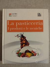 La pasticceria. I prodotti e le tecniche